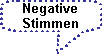 Negative 
Stimmen